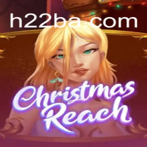 ChristmasReach: Um Mergulho no Mundo Festivo do Novo Jogo H22